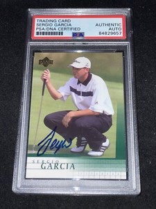 Sergio Garcia Signed 2001 Upper Deck Rookie Card PSA Slabbed Masters LIV Golf