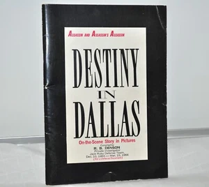 Destiny In Dallas von R.B. Denson - Booklet - (12/10/63-3/15/64) - Softcover - Bild 1 von 8