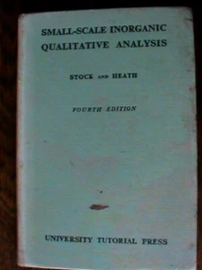 Small-Scale Inorganic Qualitative Analysis - Stock & Heath. Fourth Edition. Good - Bild 1 von 7