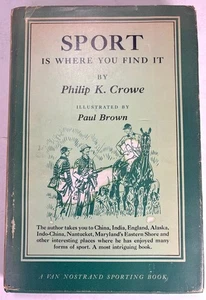 1953 Sport Is Where You Find It By Philip K Crowe - Picture 1 of 7