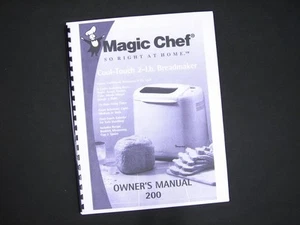Magic Chef 200 or VBM200 VBM200C Bread Maker Machine Instruction Manual Recipes - Picture 1 of 1
