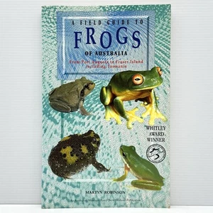A Field Guide to the Frogs of Australia Robinson PB Book Port Augusta to Tasmani - Picture 1 of 20