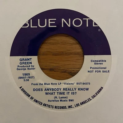 GRANT GREEN - DOES ANYBODY REALLY KNOW WHAT TIME IT IS ? BLUE NOTE, 45, PROMO - Image 1 of 2