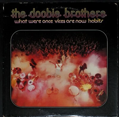 The Doobie Brothers - What Were Once vices Are Now Habits - LP [NHA3-150] USA - Image 1 of 4