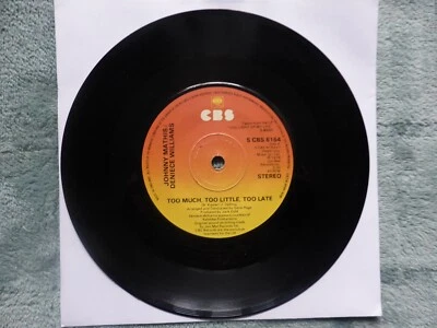 JOHNNY MATHIS & DENIECE WILLIAMS - TOO MUCH, TOO LITTLE, TOO LATE, 1978 EX - Image 1 of 2