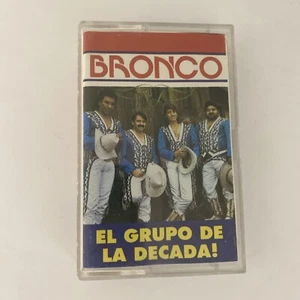 Bronco - El Grupo De La Decada! (1991 Cassette) Rare! Latin Tejano - Picture 1 of 7