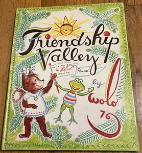 FRIENDSHIP VALLEY : by Wolo : signed : vintage - Picture 1 of 6