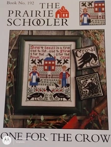 THE PRAIRIE SCHOOLER ONE FOR THE CROW BK 192 CROSS STITCH CHART - Bild 1 von 3
