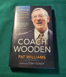 Coach Wooden : The 7 Principles That Shaped His Life by Pat Williams Hardcover - Bild 1 von 2