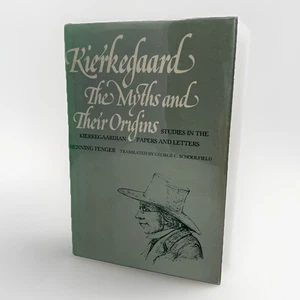 KIERKEGAARD, THE MYTHS AND THEIR ORIGINS Henning Fenger 1980 Yale University HB - Bild 1 von 13