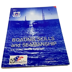 Boating Skills and Seamanship 10th Ed. US Coast Guard Auxiliary - Foto 1 di 10