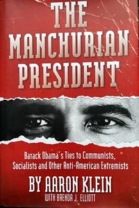The Manchurian President by Aaron Klein HC DJ 1st Ed Signed, BRAND NEW (2007) - Imagen 1 de 16