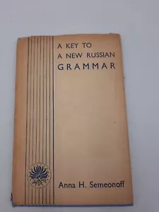 Ein Schlüssel zu einer neuen russischen Grammatik Anna H. Semeonoff 1945 - Bild 1 von 5