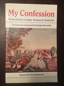 My Confession; The Recollections Of A Rogue-an American Hero And Soldier - Picture 1 of 4