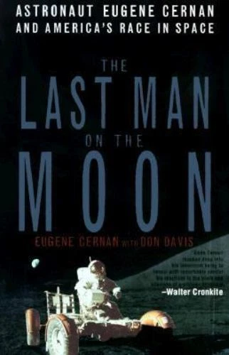 The Last Man on the Moon: Astronaut Eugene Cernan and America's Race in Space .. - Image 1 of 1