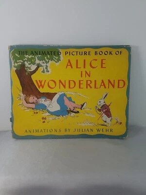 Vintage 1945 The Animated Picture Book of Alice in Wonderland by Julian Wehr - Image 1 of 4
