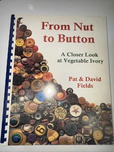 Letrero From Nut to Button (A Closer Look at Vegetable Ivory), P&D Fields SB 2001 - Imagen 1 de 8