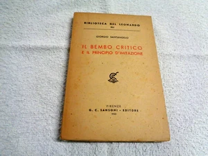 IL BEMBO CRITICO E IL PRINCIPIO D'IMITAZIONE DI G.SANTANGELO SANSONI 1950 - Foto 1 di 4
