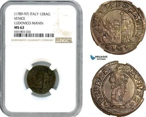 A7/353, Italy, Venice, Ludovico Manin, 12 Bagattini ND (1789-97) NGC MS62, Pop 1 - Picture 1 of 1