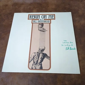 Bill Greenwood Reign On Me LP Mint E-678 Private MN Christian Record Signed - Picture 1 of 5