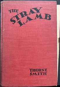 Vintage Thorne Smith THE STRAY LAMB Triangle Books Reprinted 1941 Hardcover - Picture 1 of 12