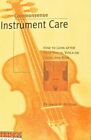 Commonsense Instrument Care Book Violin Viola Cello Bow Rare Brand New On Sale