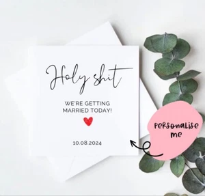 Wedding Day Card / Holy Sh@t We’re Getting Married / Groom Card / Bride Card - Picture 1 of 2