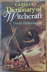 Cassell Dictionary of Witchcraft by David Pickering, Sterling Publishing 1996 - Bild 1 von 5