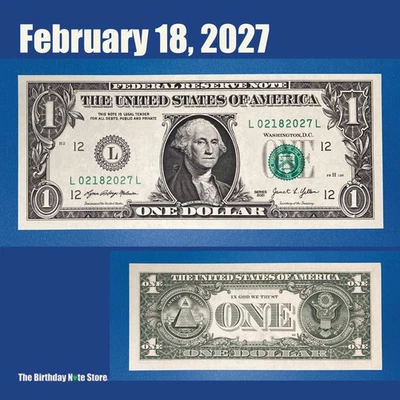 February 18, 2027 Birthday Anniversary $1 One Dollar Bill Serial Number 02182027 - Image 1 of 2