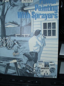 Vintage Sears Power Painting with Sprayers,  A Sprayers Handbook, Pamphlet  - Picture 1 of 2