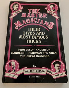 The Master Magicians Their Lives & Most Famous Tricks- Walter Gibson / KRP - Picture 1 of 12