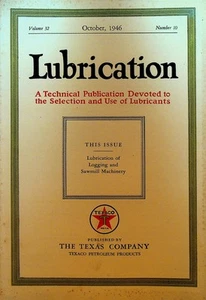 Lubrication Magazine Texaco Petroleum Products October 1946 Logging Sawmill - Picture 1 of 3