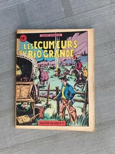 COLLECTION COQ-HARDI N° 17 LES ÉCUMEURS DU RIO GRANDE 1948 EN TRÈS BON ÉTAT - Foto 1 di 4