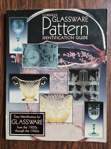 Florences Glassware Pattern Identification Guide - paperback Florence Book - Picture 1 of 15