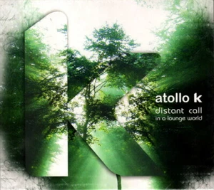 ATOLLO K Distant Call In A Lounge World 16 Track Compilation 2007 CD SEALED - Bild 1 von 2