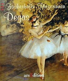 Edgar Degas. Zauberhafte Tänzerinnen von Degas, Edgar, K... | Buch | Zustand gut