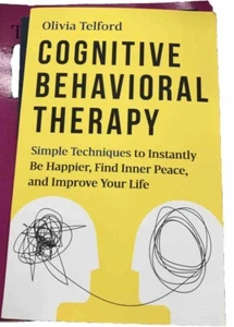 Kognitive Verhaltenstherapie: Einfache Techniken sofort... von Telford, Olivia - Bild 1 von 1