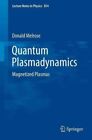 Quantum Plasmadynamics : Magnetized Plasmas, Paperback by Melrose, Donald, Li...