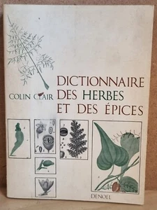 Dictionnaire des herbes et épices Clair Colin DENOËL 1963 - Imagen 1 de 7