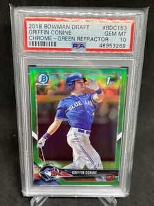 2018 Bowman Chrome GRIFFIN CONINE GREEN REFRACTOR /99 PSA 10