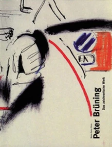 Peter Brüning. Das zeichnerische Werk Otten, Marie L, Norbert Nobis und Pierre R - Bild 1 von 1