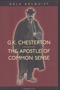 G. K. Chesterton: Apostle of Common Sense Brand New! - Picture 1 of 1