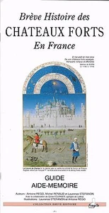 BREVE HISTOIRE DES CHATEAUX FORTS EN FRANCE + Guide aide-mémoire FRAGILE + Neuf - Picture 1 of 3