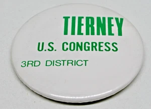 James Tierney Illinois U.S. Congress 3rd District Nominee 1.75" Pin / Button - Picture 1 of 2