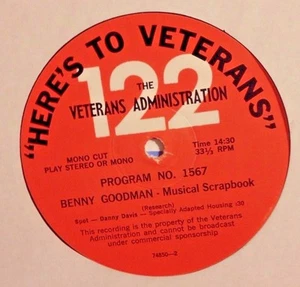 Radio Show: HERE'S TO VETERANS #1567 BENNY GOODMAN TRIBUTE & #1566 RAY GRIFF - Picture 1 of 2