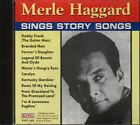 Sings Story Songs ~ Merle Haggard ~ Country ~ CD ~ Used VG