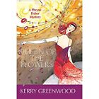 Queen of the Flowers (Phryne Fisher Mysteries) - Paperback NEW Greenwood, Kerr 2