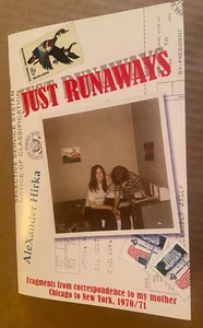 "JUST RUNAWAYS" Fragments of Letters Home 1970/71 — AleXander Hirka — Ed. 200 - Picture 1 of 6
