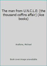 The man from U.N.C.L.E: [the thousand coffins affair] (Ace books)