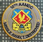 US Army 10th AAMDC "Missile Away, To Destroyed" Patch Hook & Iron-On New B364